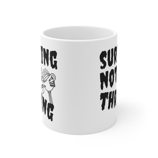Surviving Not Thriving Mug, Skull Coffee Cup, Gift For Teacher, Mom Mama gift, Funny Parenting