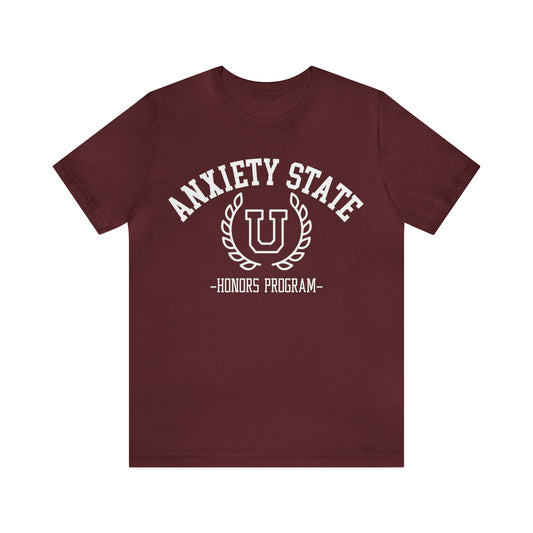 Anxiety State Honors Program Tshirt, Mental Health Matters, Its Okay To Not Be Okay, Depression Honors Program Humor