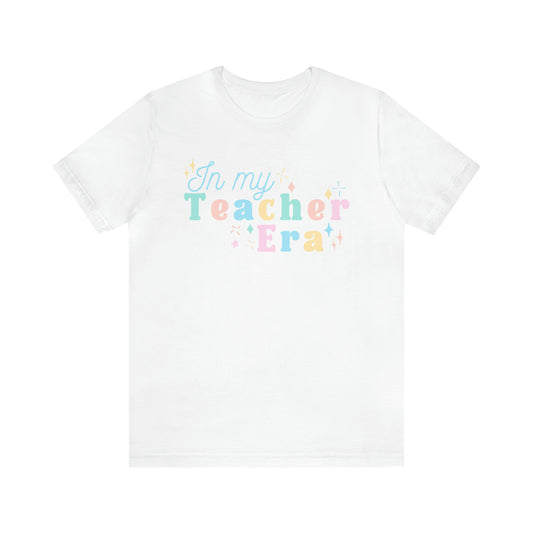 In My Teacher Era Shirt, Back to School Shirts, First Day Outfit, Meet The Teacher Orientation