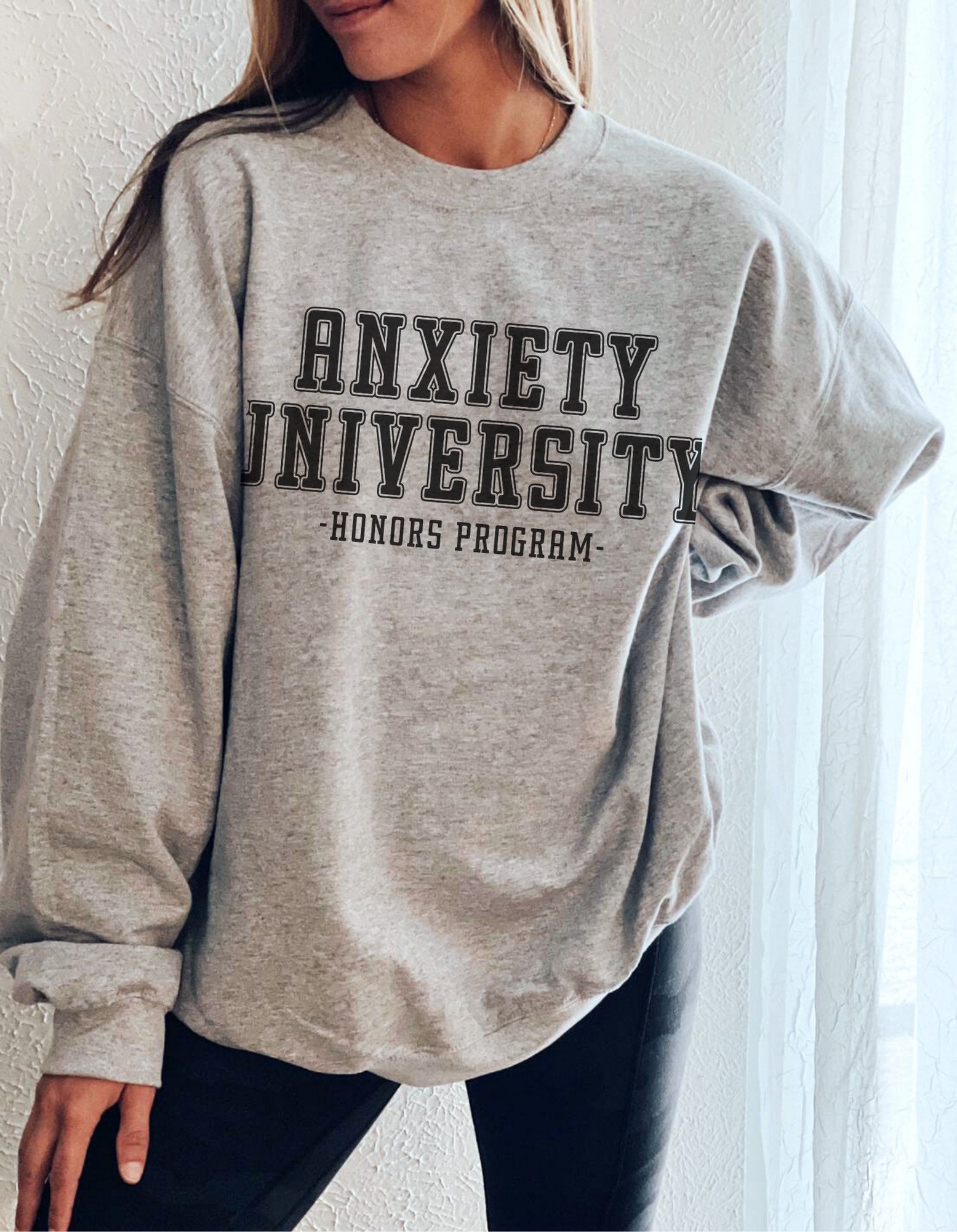 Anxiety University Honors Program Sweatshirt - lemonanddot