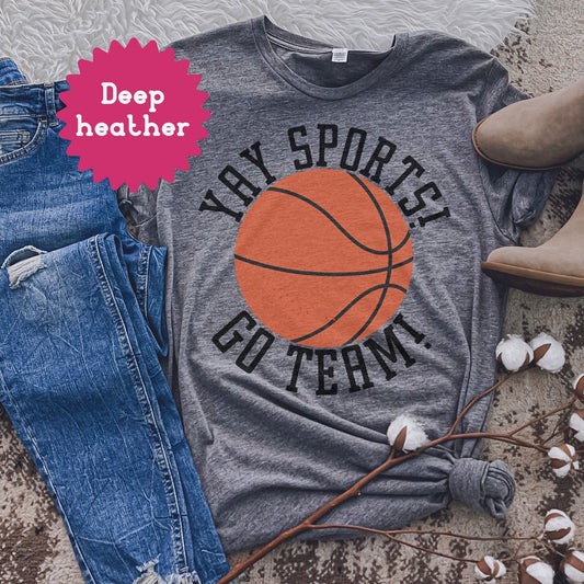 Yay Sports Go Team Tshirt, Funny Tailgate Shirts For Her, Basketball Game Apparel, Fall Crewneck, I Hope Both Teams Have Fun