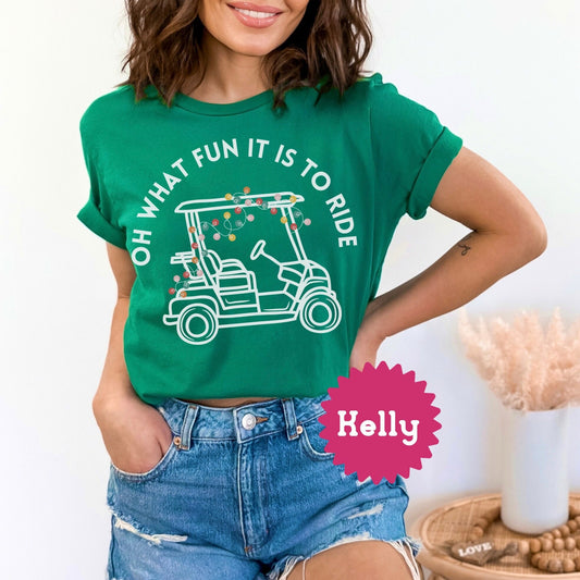 Oh What Fun It Is To Ride Golf Cart Tshirt, Xmas Golf Tee, Gift For Golfer, Present, Scramble Tournament Matching, Holiday Theme