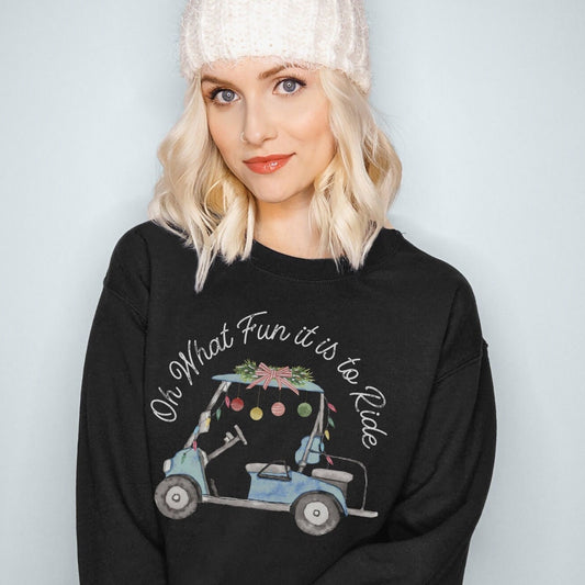 Oh What Fun It Is To Ride Golf Cart Sweatshirt, Ladies Xmas Golf Tee, Gift For Golfer, Present, Scramble Tournament Matching, Holiday Theme
