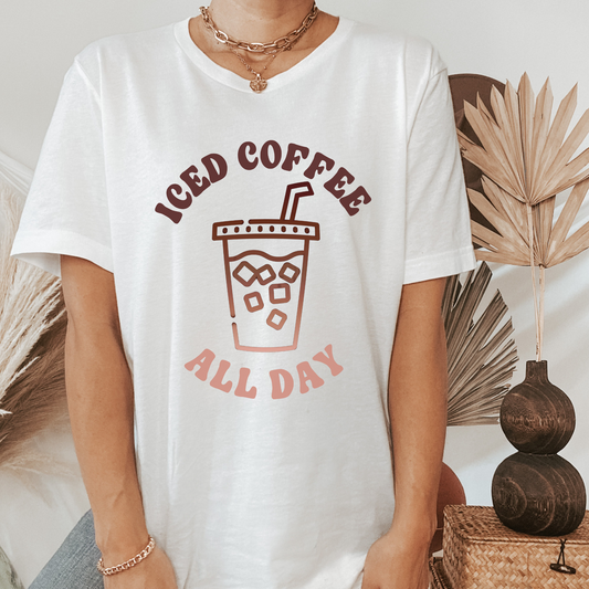 Iced Coffee All Day Tshirt